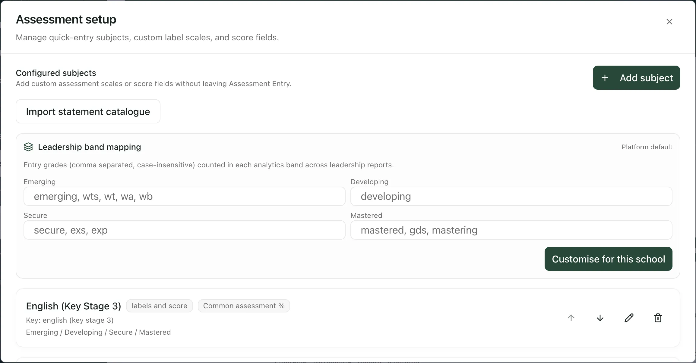 The Assessment setup box. Under Configured subjects are the Add subject and Import statement catalogue buttons, the Leadership band mapping section, and the first subject, English (Key Stage 3), recorded as labels and score with the labels Emerging, Developing, Secure and Mastered. Beside it are buttons to move it up or down, edit it or archive it.