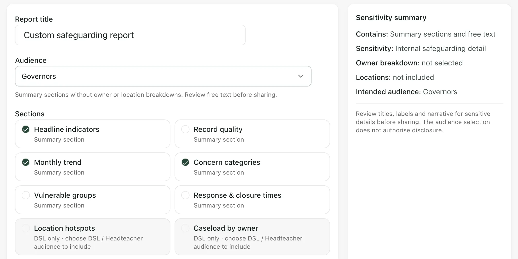 The Builder tab: Report title, the Governors audience, and the Sections, with Location hotspots and Caseload by owner greyed out as DSL only. The Sensitivity summary is on the right.