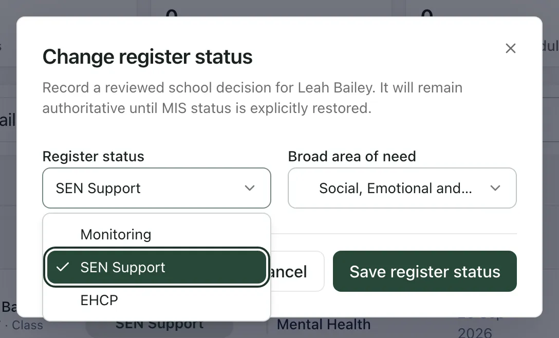 The Change register status form for Leah Bailey, with the Register status list open showing Monitoring, SEN Support and EHCP.