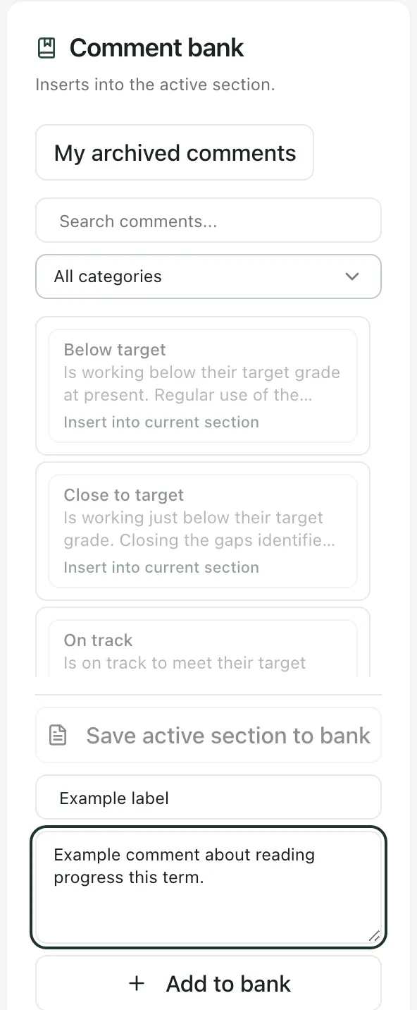The Comment bank panel. Below the list of comments, the label box contains Example label, the comment text box contains an example comment, and the Add to bank button is below.