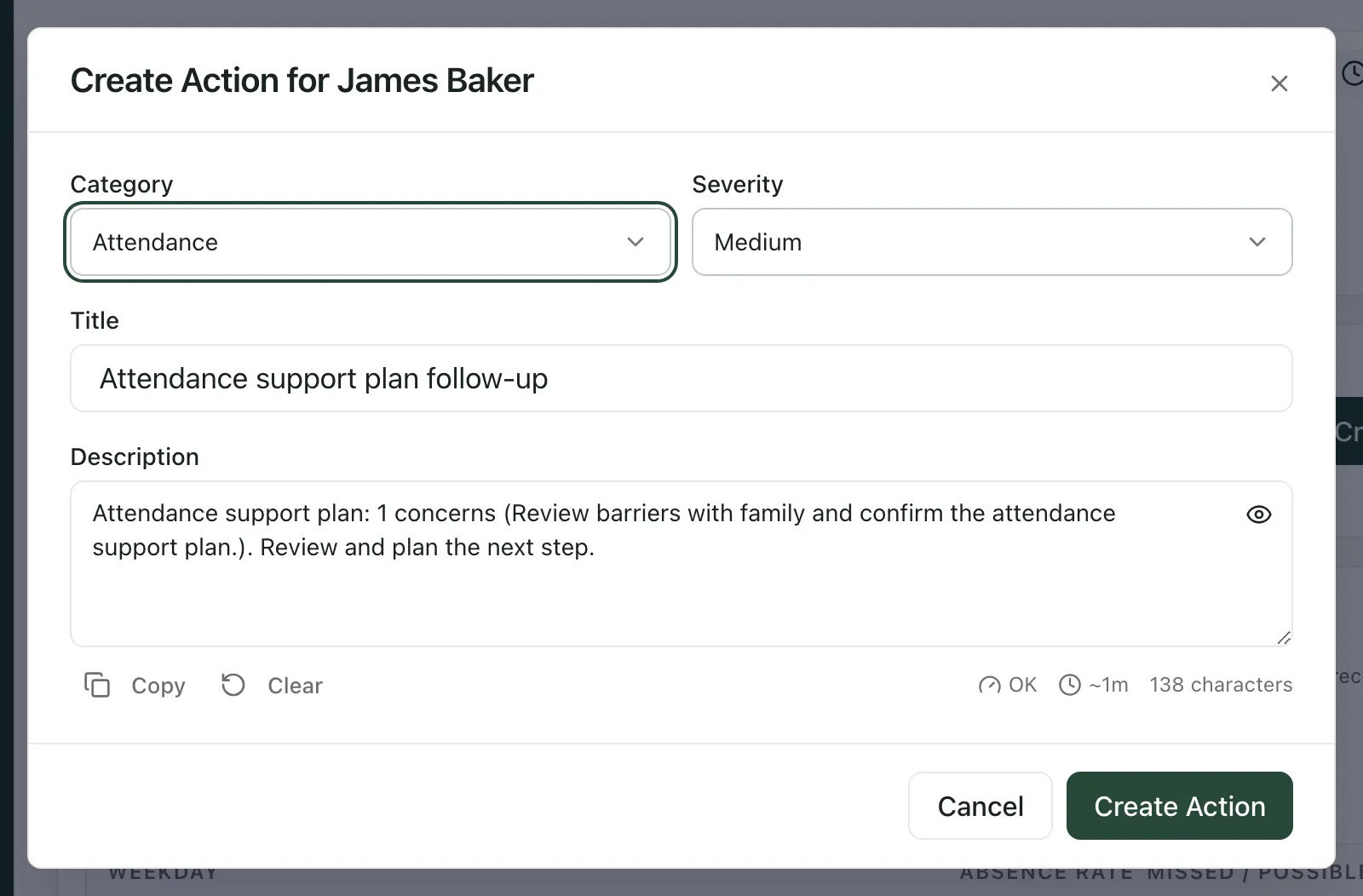 The Create Action for James Baker window, with Category Attendance, Severity Medium, the title Attendance support plan follow-up and a description of the concern, and the Cancel and Create Action buttons.