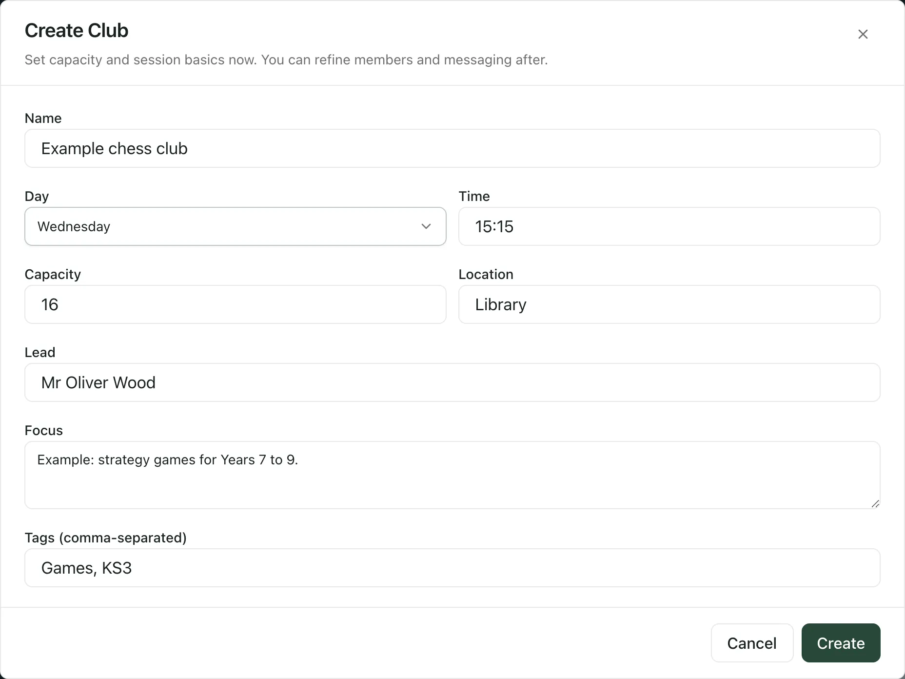 The Create Club form filled in for an example chess club on Wednesday at 15, with a capacity of 16, the library as its location, a lead, a focus and tags. Cancel and Create are at the bottom.