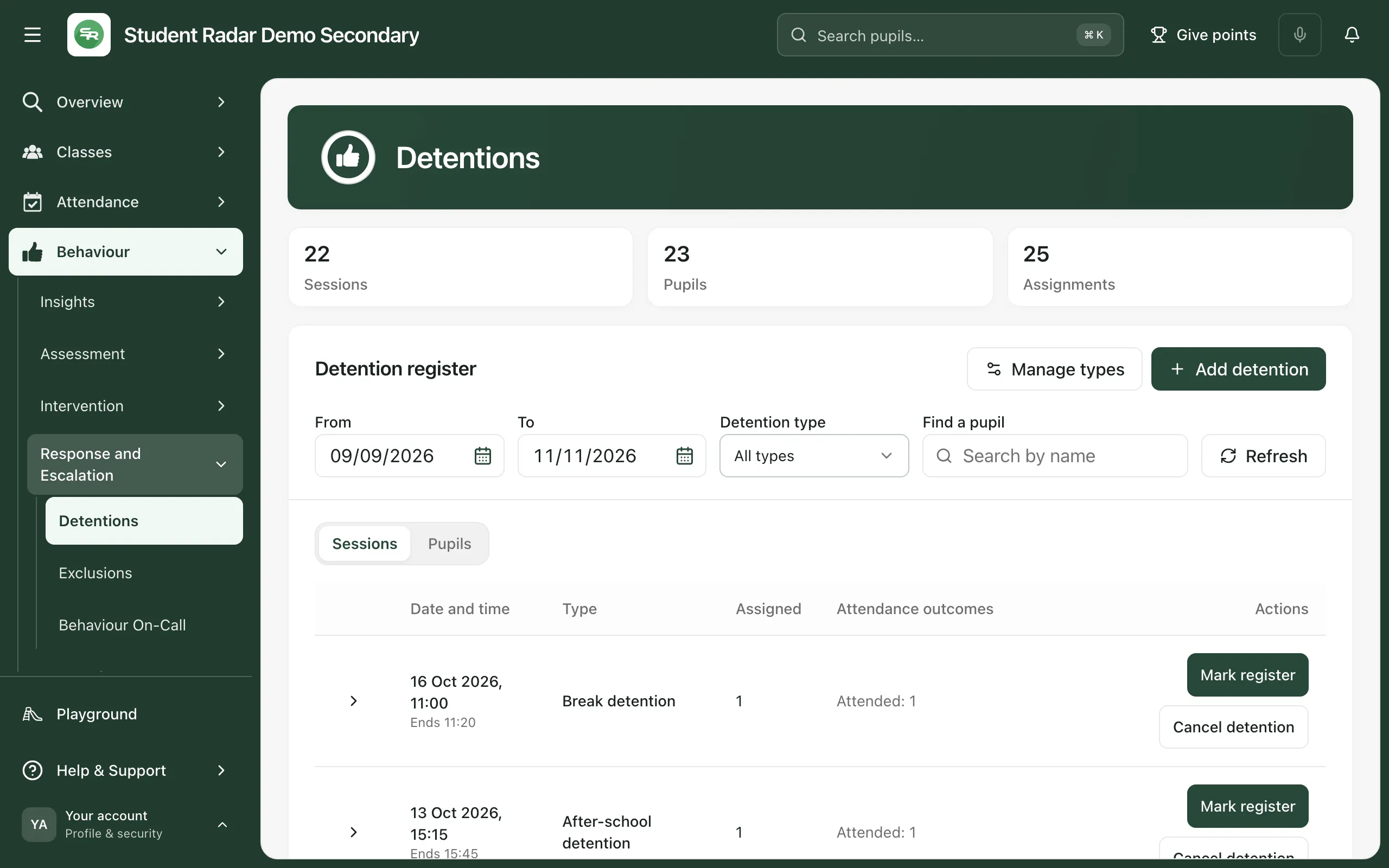 The Detentions page. Across the top are the numbers of sessions, pupils and assignments. Below, the Detention register has Add detention at the top right, date, type and pupil filters, and a list of sessions with Mark register and Cancel detention buttons.