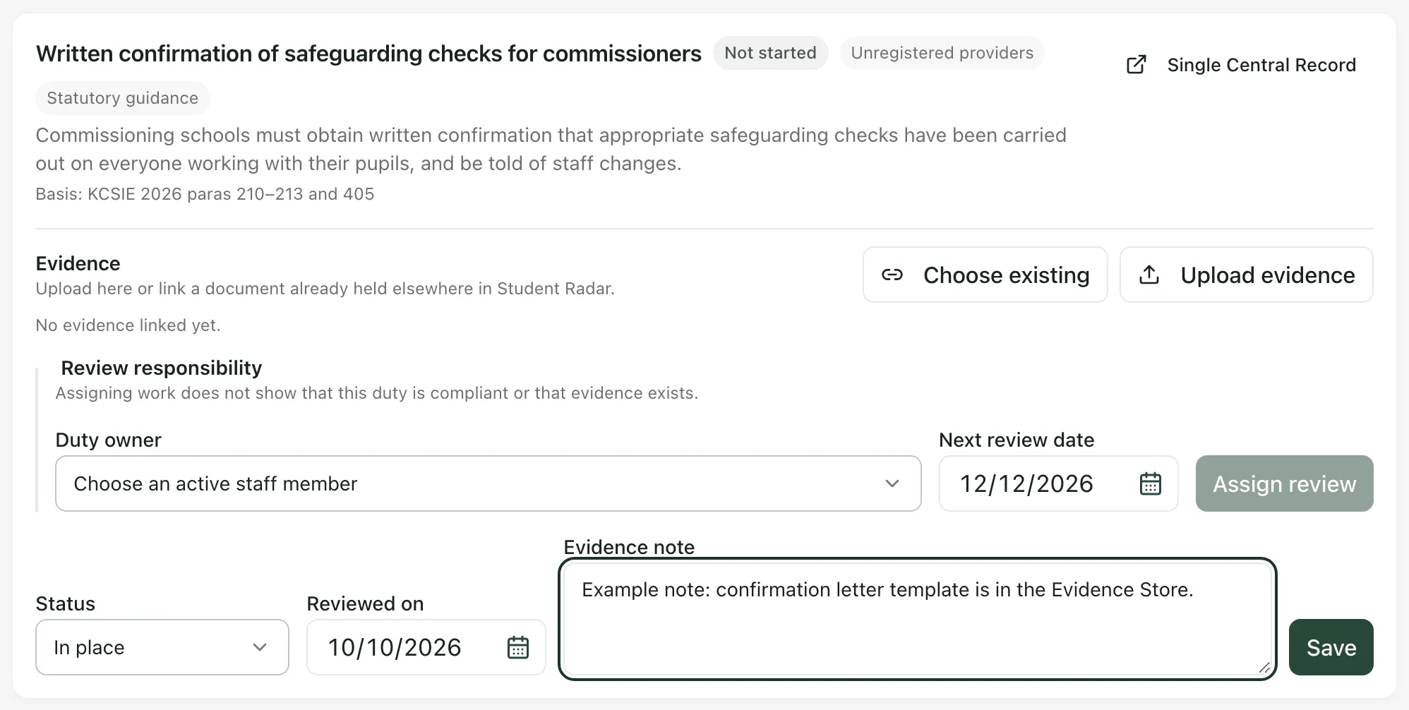 A duty card: Written confirmation of safeguarding checks for commissioners, Not started, Unregistered providers, Statutory guidance, with a Single Central Record button. Below are Evidence with Choose existing and Upload evidence, Review responsibility with Duty owner and Next review date set to 12/12/2026, and Status set to In place, Reviewed on 10/10/2026 and an example evidence note, with the Save button.