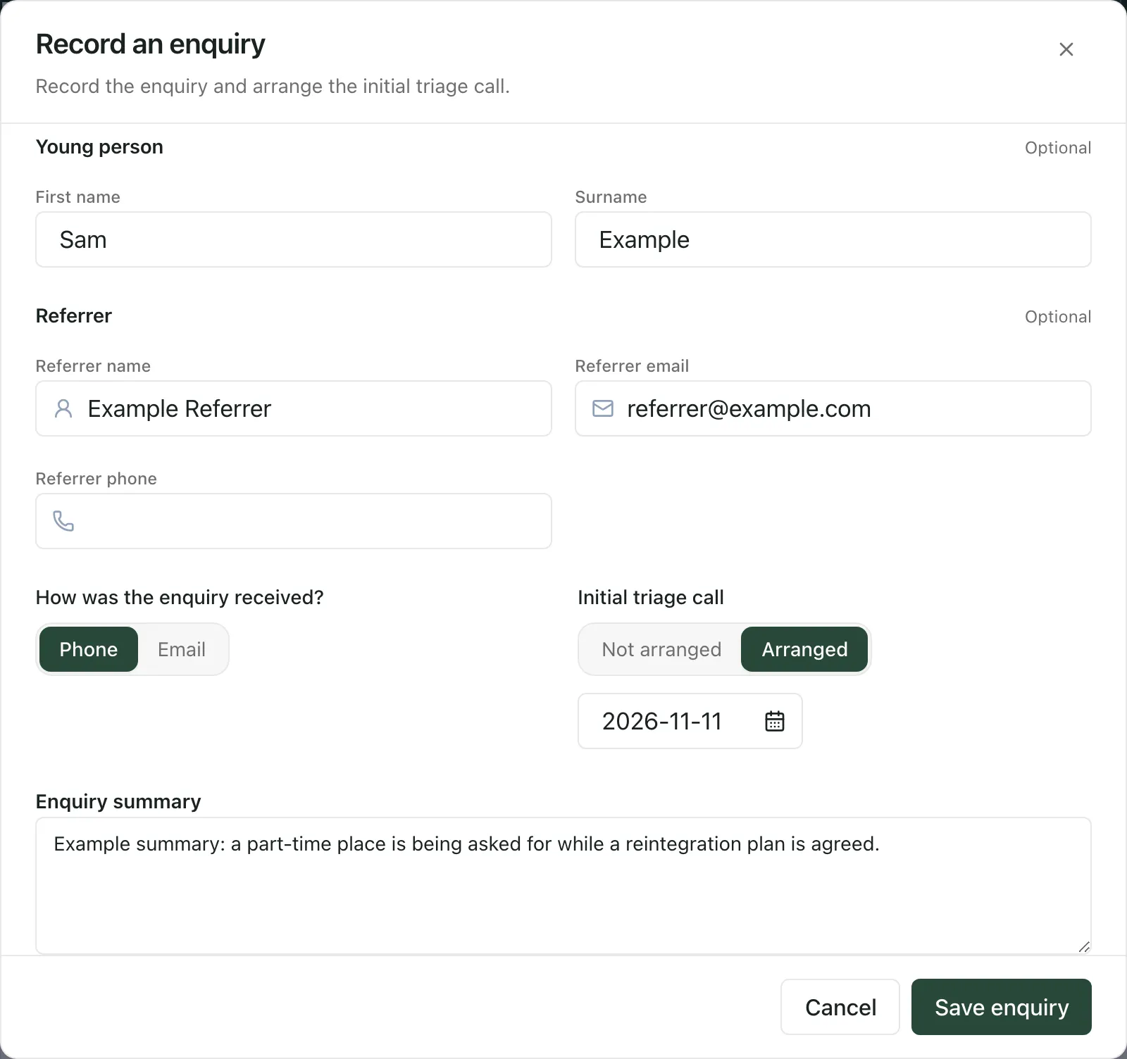 The lower half of the dialog. Phone is chosen for how the enquiry was received, the initial triage call is marked Arranged with a date of 11 November 2026, and an example enquiry summary is typed in. Cancel and Save enquiry buttons are at the bottom.
