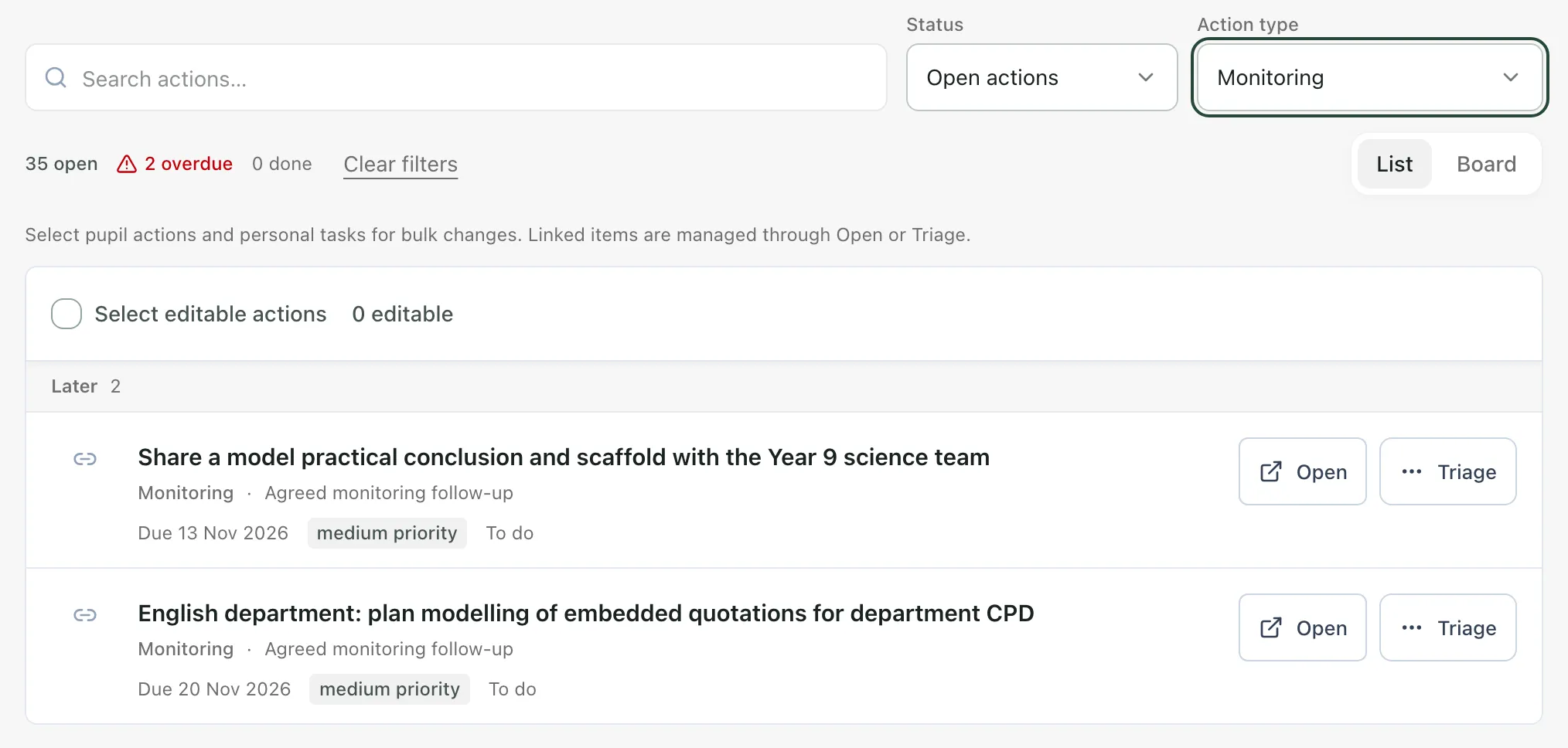 My Actions filtered to Monitoring follow-ups. Two items are listed under Later, each with Open and Triage buttons.