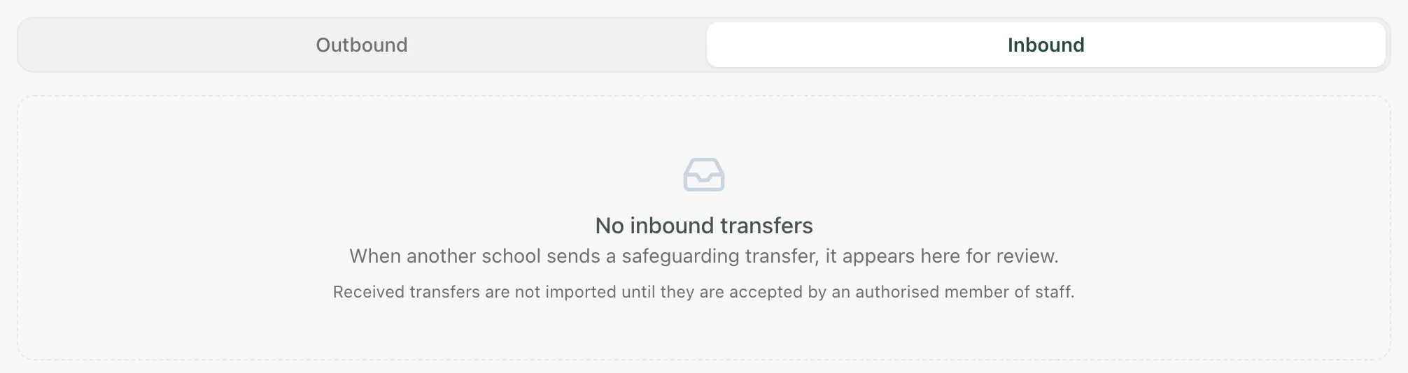 The Record Transfer page with the Inbound tab selected. It shows “No inbound transfers” and a note that received transfers are not imported until an authorised member of staff accepts them.