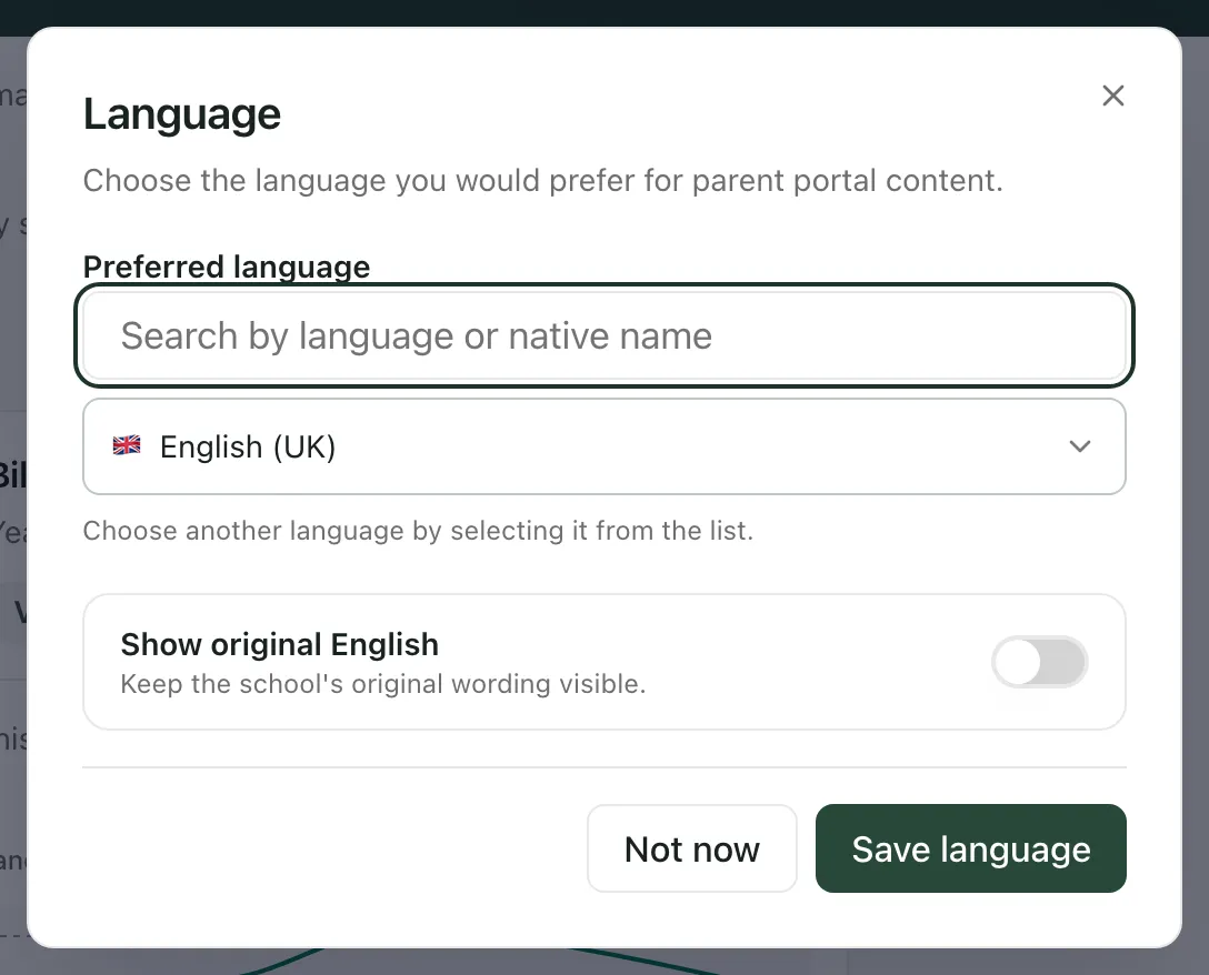The Language window: Choose the language you would prefer for parent portal content. Under Preferred language are a search box and a list showing English (UK), then the Show original English switch, and the Not now and Save language buttons.