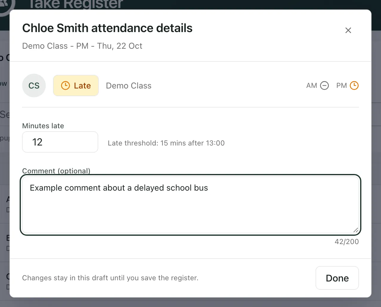 The attendance details for a late pupil. Minutes late is 12, with the late threshold of 15 minutes after 13 beside it, and an example comment about a delayed bus.