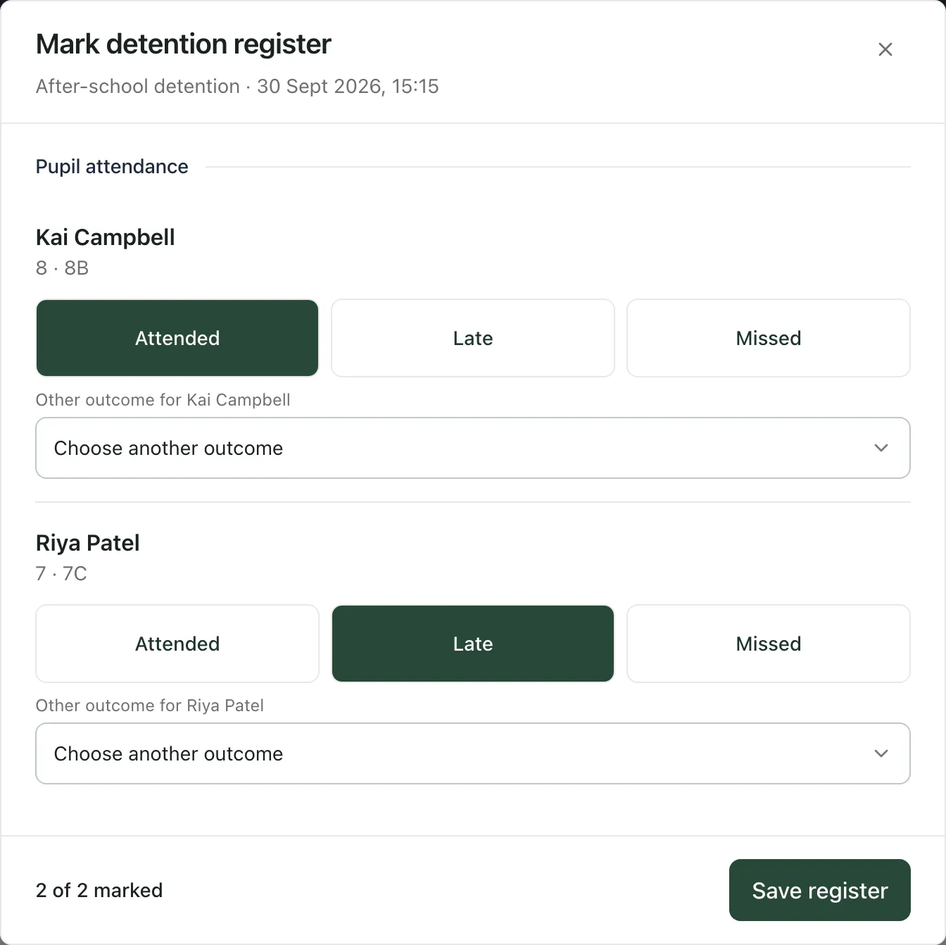 The Mark detention register window for an after-school detention on 30 Sept 2026 at 15. Kai Campbell is marked Attended and Riya Patel is marked Late. At the bottom it says 2 of 2 marked, with Save register.