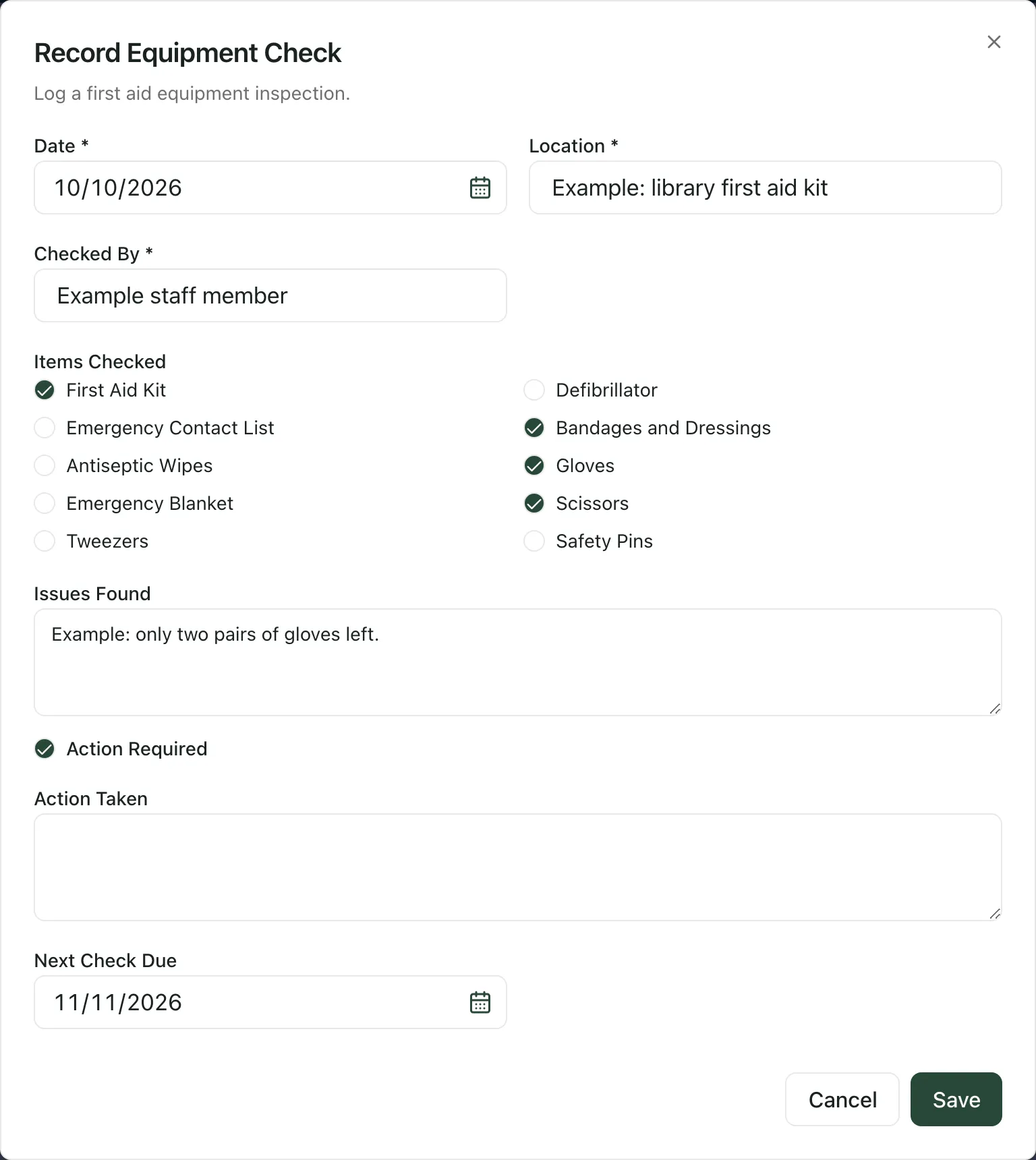The Record Equipment Check form filled in with example details: a date, the location, the person who checked it, four items ticked, an example issue, Action Required ticked and a next check due date, with the Cancel and Save buttons.