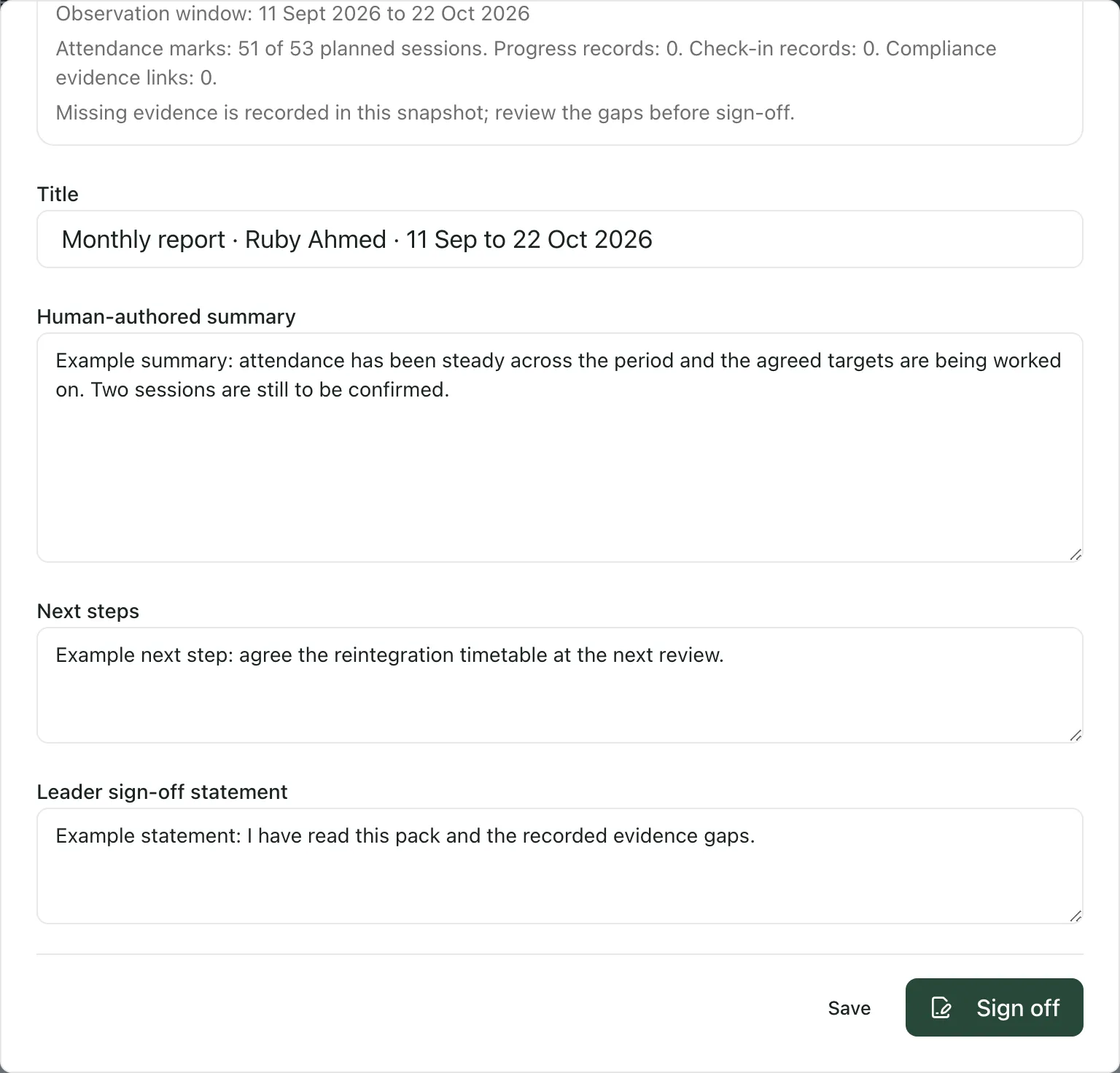 The lower part of the draft pack, with an example summary, next steps and leader sign-off statement typed in. Save and Sign off buttons are at the bottom.