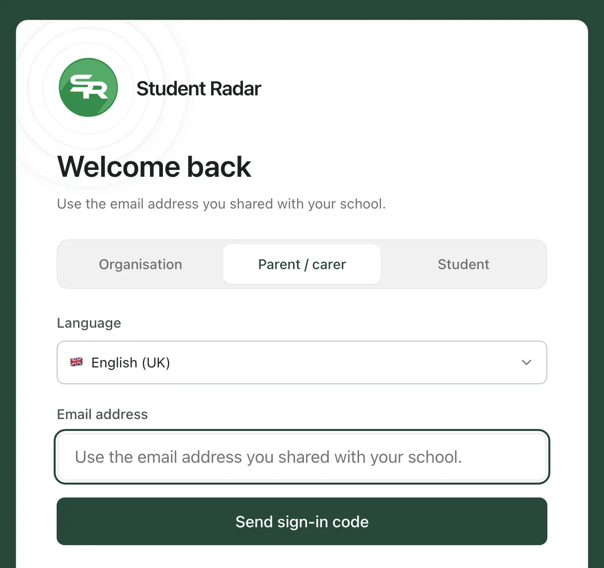 The Student Radar sign-in page with the Parent / carer tab chosen. There’s a Language box set to English (UK), an empty Email address box and a Send sign-in code button.