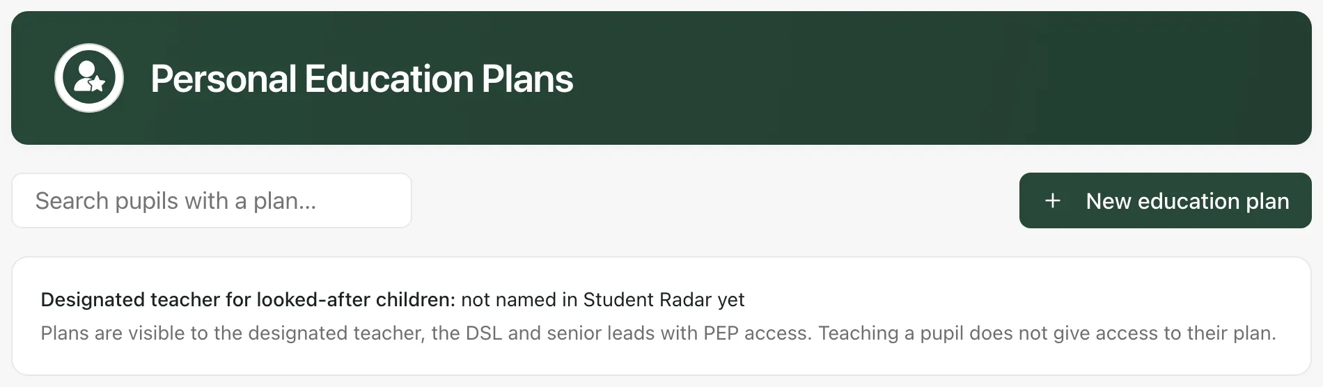 The Personal Education Plans page, with a Search pupils with a plan box, the New education plan button, and a panel saying the designated teacher for looked-after children isn’t named in Student Radar yet.