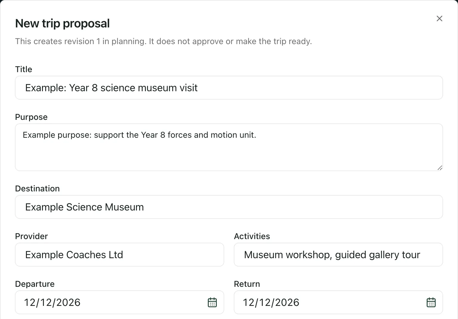 The top of the New trip proposal window, filled in for an example Year 8 science museum visit on 12 December 2026.