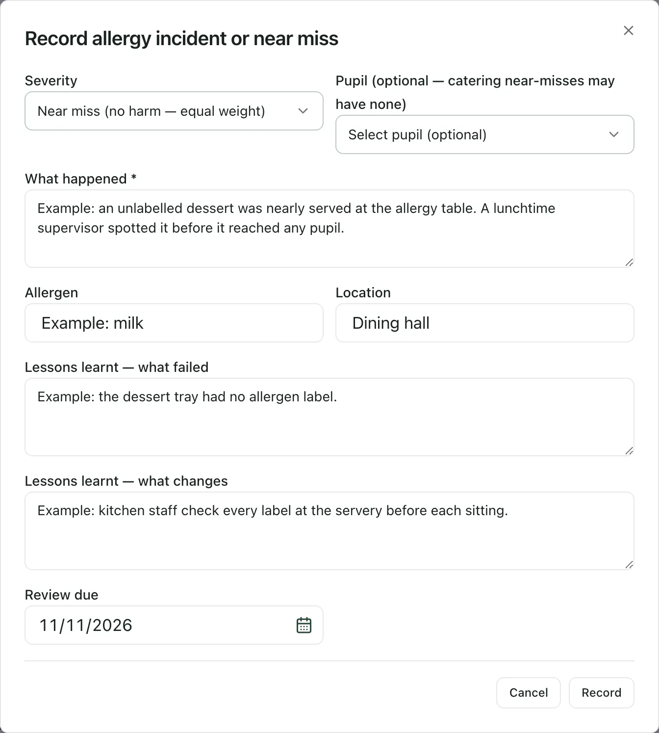 The Record allergy incident or near miss window, filled in with a made-up near miss in the dining hall: what happened, the allergen, the location, what failed, what changes and a review due date. Cancel and Record are at the bottom.