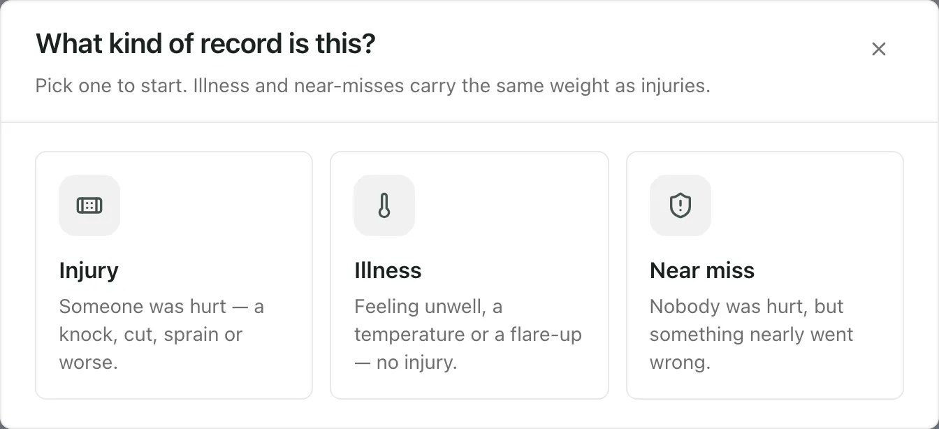 The What kind of record is this? window, with three cards: Injury, Illness and Near miss, each with a short description.