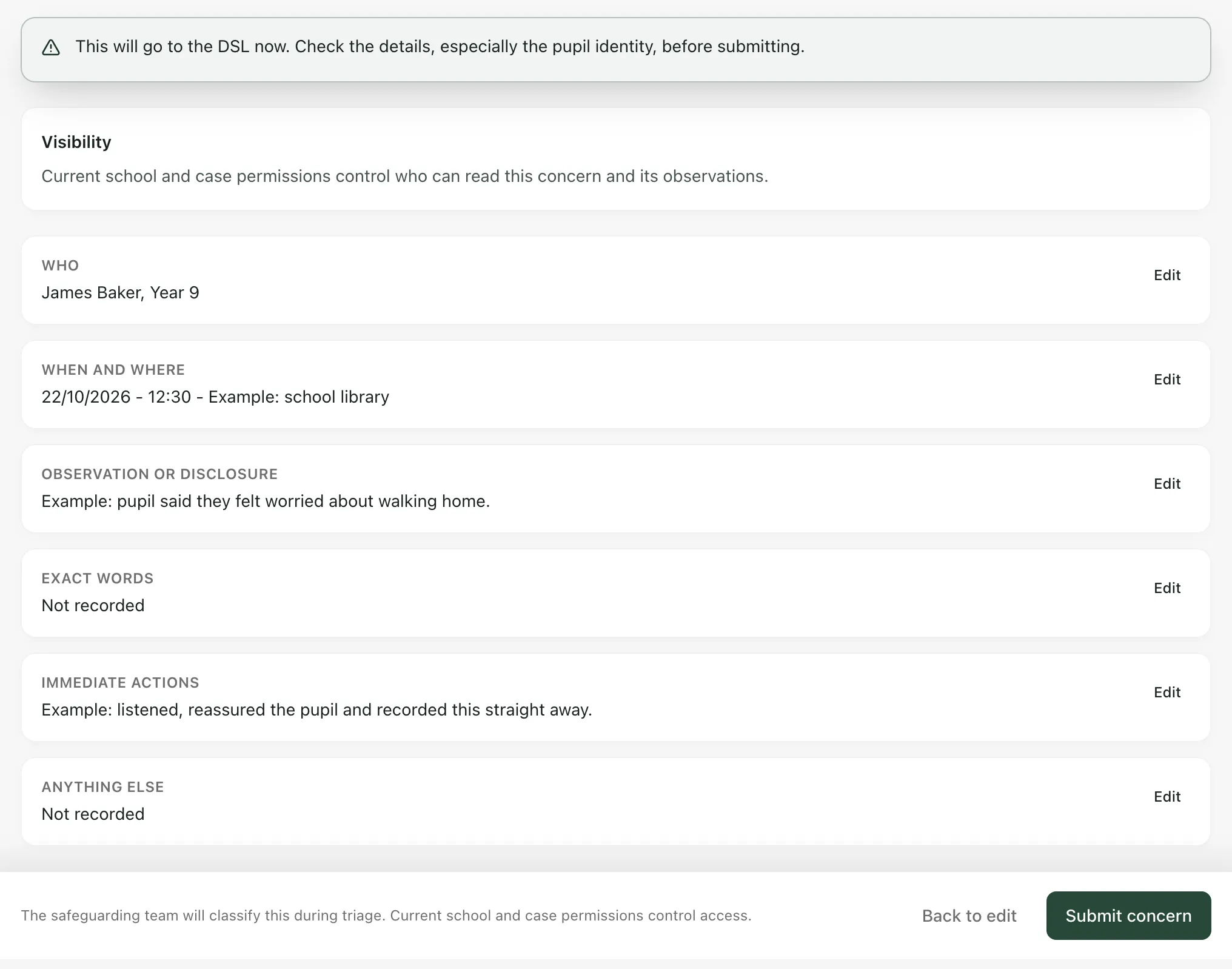 The review screen, with the message that the concern will go to the DSL now. Rows show Who, When and where, Observation or disclosure, Exact words, Immediate actions and Anything else, with Back to edit and Submit concern at the bottom.