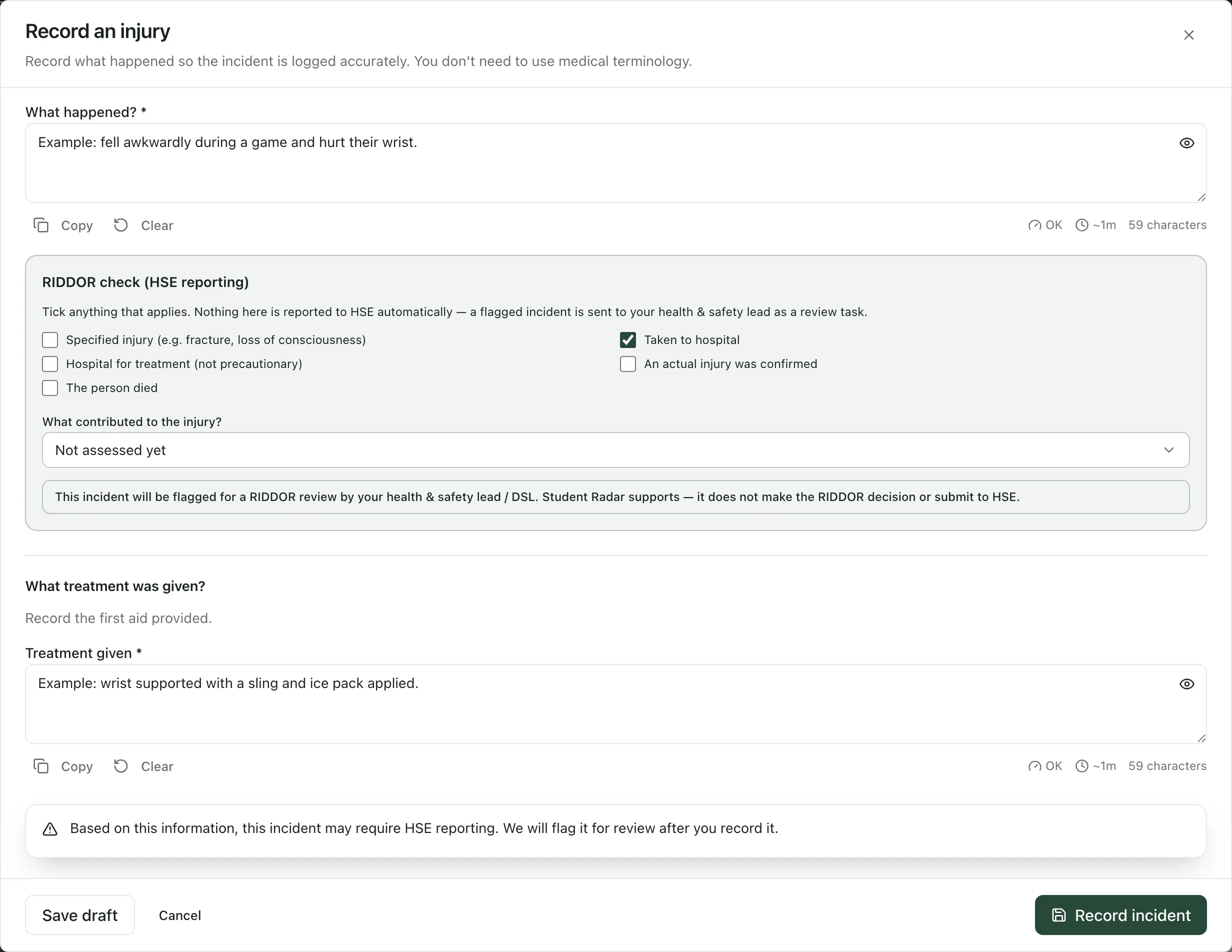 The RIDDOR check (HSE reporting) section with Taken to hospital ticked and a note that the incident will be flagged for a RIDDOR review. Below are Treatment given, an HSE reporting warning and the Record incident button.