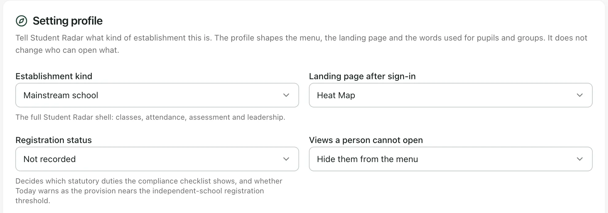 The top of the Setting profile card: Establishment kind set to Mainstream school, Landing page after sign-in set to Heat Map, Registration status set to Not recorded and Views a person cannot open set to Hide them from the menu.