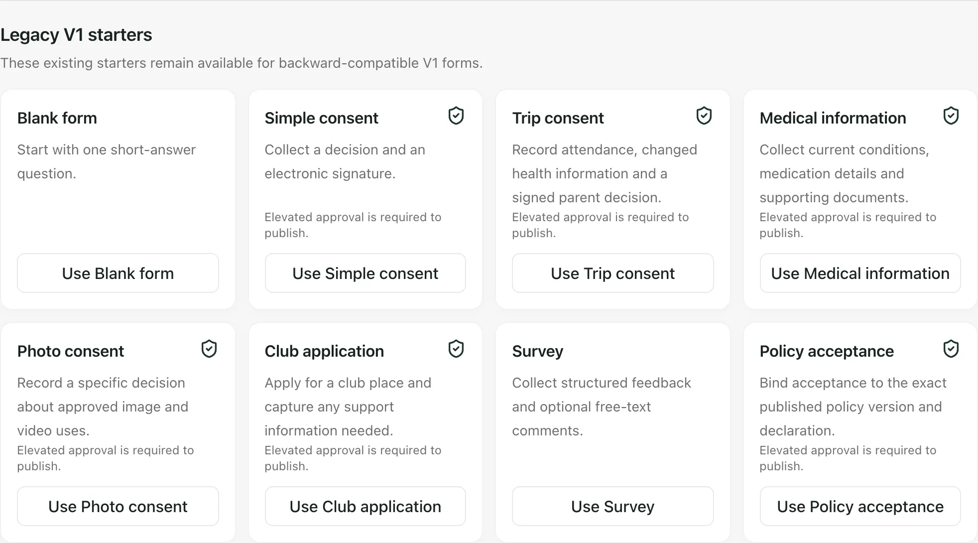 The starters on the Create a form page: Blank form, Simple consent, Trip consent, Medical information, Photo consent, Club application, Survey and Policy acceptance, each with a Use button.