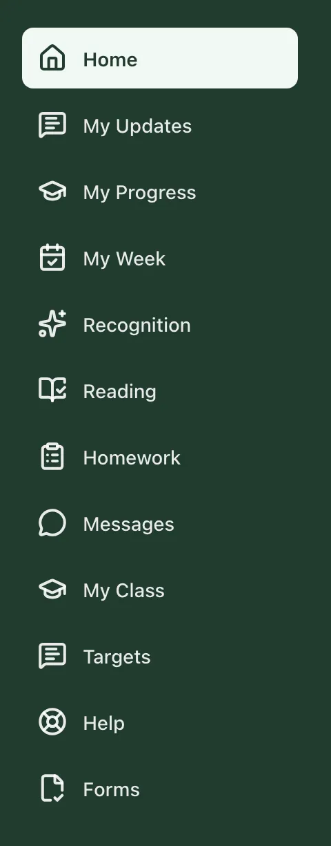 The pupil menu: Home, My Updates, My Progress, My Week, Recognition, Reading, Homework, Messages, My Class, Targets, Help and Forms. Home is highlighted.