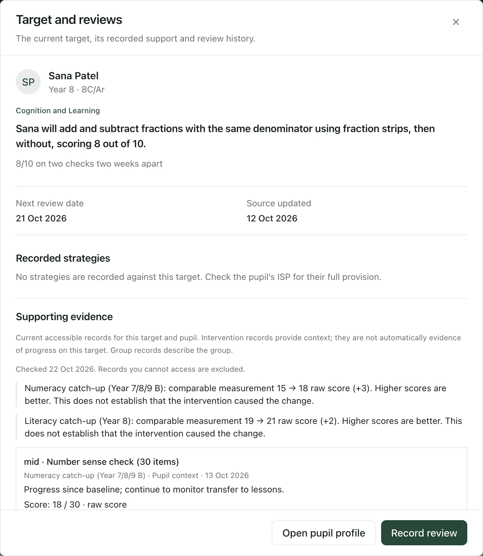 Target and reviews for Sana Patel: her Cognition and Learning target about adding and subtracting fractions, its success criteria, next review date 21 Oct 2026, Recorded strategies, and Supporting evidence showing two comparable measurements from catch-up interventions.