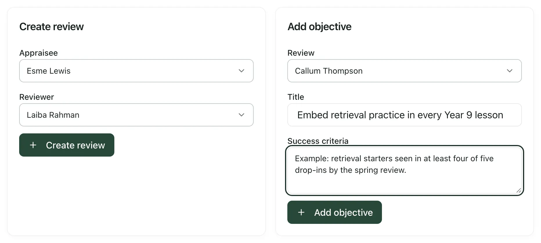 The Team reviews tab. Create review has Esme Lewis as the appraisee and Laiba Rahman as the reviewer. Add objective has Callum Thompson’s review chosen, the title Embed retrieval practice in every Year 9 lesson, and example success criteria.