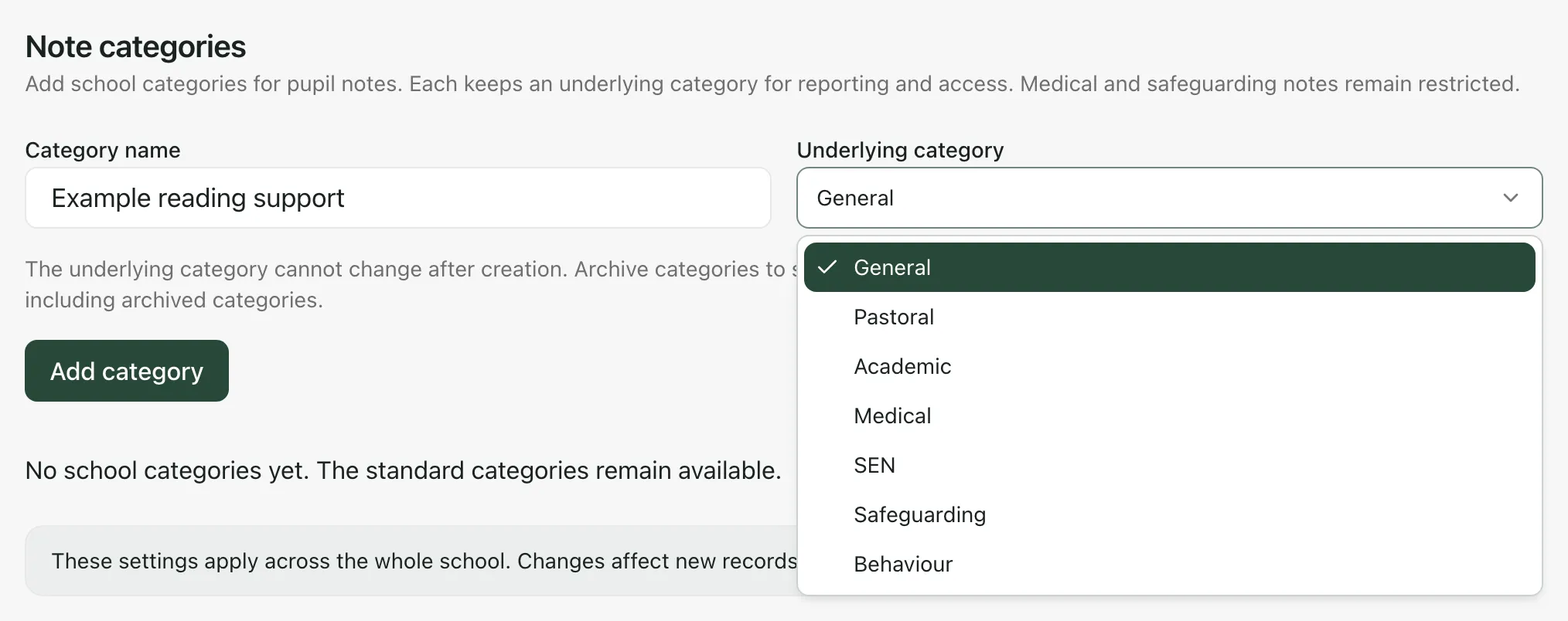 The Note categories tab with Example reading support typed in Category name and the Underlying category list open, showing General, Pastoral, Academic, Medical, SEN, Safeguarding and Behaviour.
