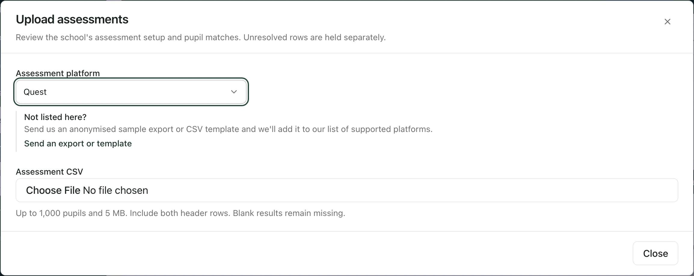 The Upload assessments box with Quest chosen as the assessment platform, the Not listed here? note with a Send an export or template link, and the Assessment CSV file box.