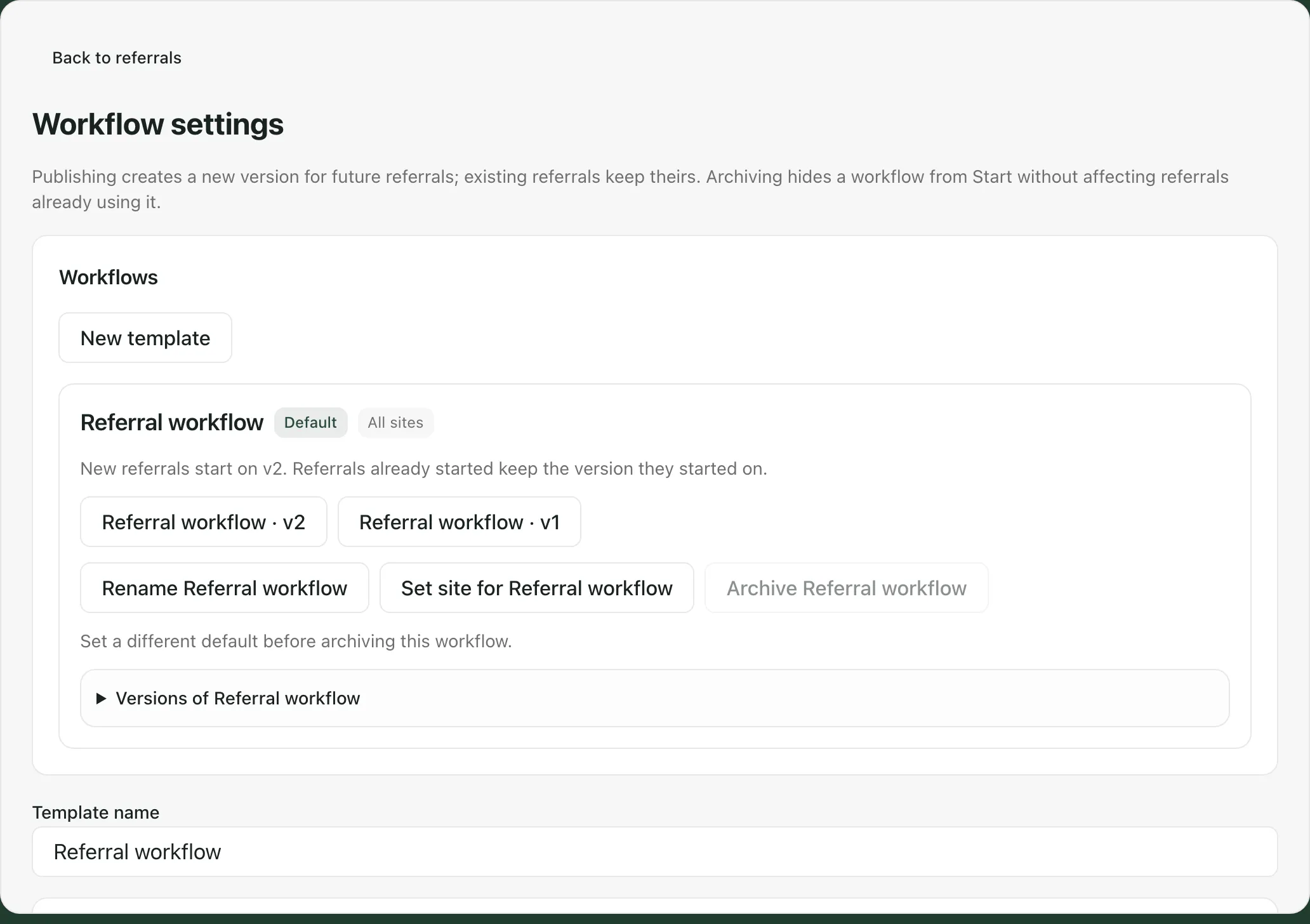 Workflow settings. The Workflows card lists Referral workflow, marked Default and All sites. It says new referrals start on v2. Below are buttons for v2 and v1, Rename Referral workflow, Set site for Referral workflow and a greyed-out Archive Referral workflow.